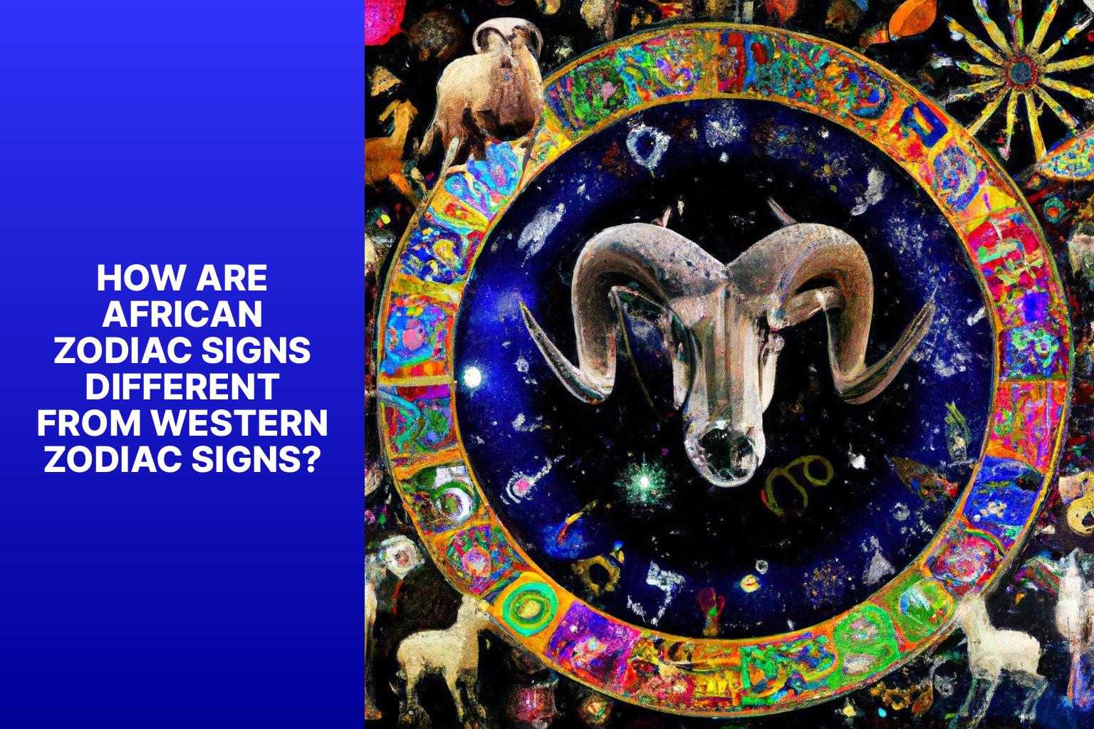 How Are African Zodiac Signs Different from Western Zodiac Signs? - african zodiac signs 